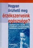 Mattenheim Gréta - Hogyan őrizhető meg érzékszerveink egészsége? [antikvár]