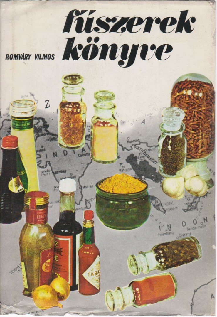 ROMVÁRY VILMOS - Fűszerek könyve [antikvár]