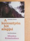 Carl Brockhaus - A keresztyén hit alapjai/Minden Krisztusban [antikvár]