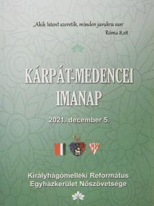 Bogya-Kis Mária - Kárpát-medencei Imanap [antikvár]