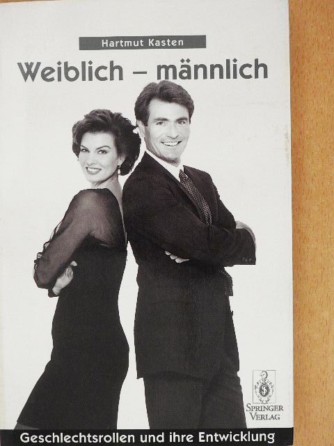 Hartmut Kasten - Weiblich - männlich [antikvár]