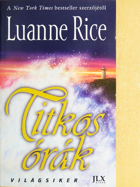 Luanne Rice - Titkos órák [antikvár]