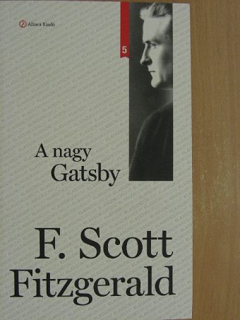 Francis Scott Fitzgerald - A nagy Gatsby [antikvár]
