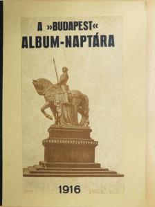 Báthory Gábor - A "Budapest" háborus albuma 1916 [antikvár]