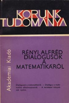 Rényi Alfréd - Dialógusok a matematikáról [antikvár]
