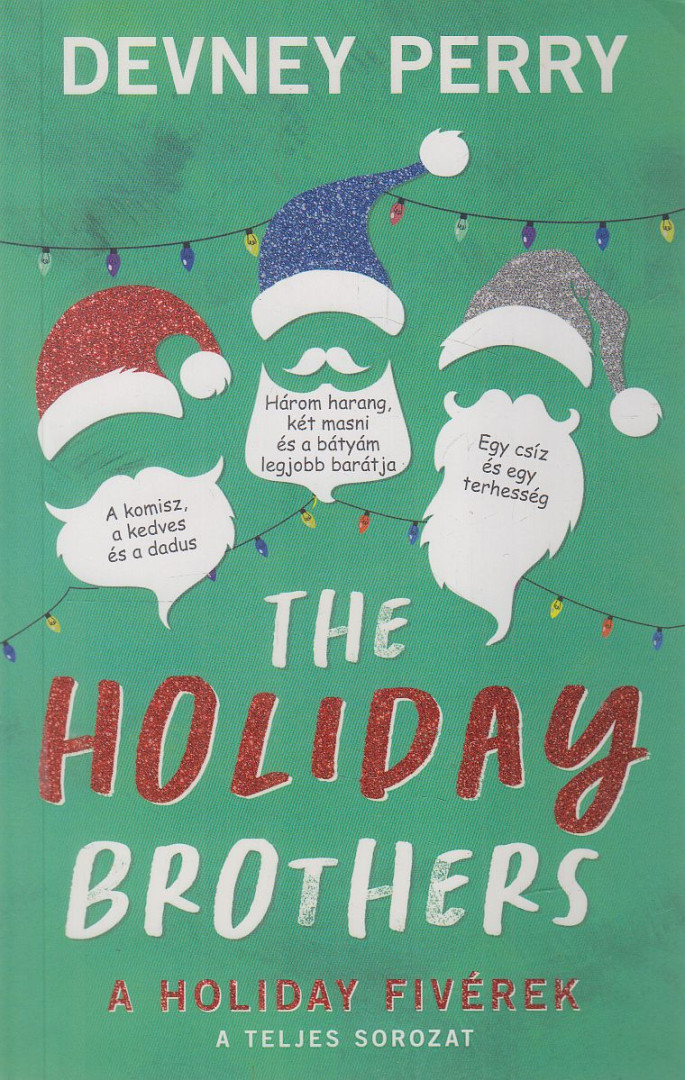 Devney Perry - The Holiday Brothers - A Holiday fivérek [antikvár]