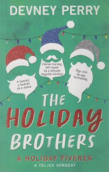 Devney Perry - The Holiday Brothers - A Holiday fivérek [antikvár]