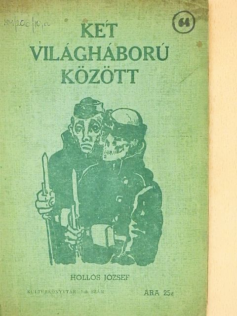 Hollós József - Két világháború között [antikvár]