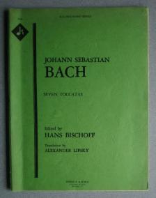 Bach - SEVEN TOCCATAS  - ANTIK - EDITED BY HANS BISCHOFF