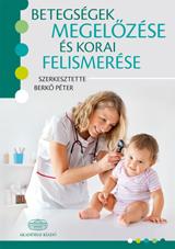 Berkő Péter - Betegségek megelőzése és korai felismerése