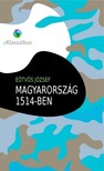 Eötvös József - Magyarország 1514-ben [eKönyv: epub, mobi]
