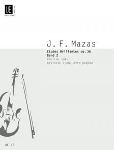 MAZAS - ETUDES BRILLANTES OP.36, VIOLINO SOLO REVISION 1986: OTTÓ SZENDE BD.2