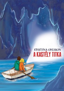 Kristina Ohlsson - A kastély titka [eKönyv: epub, mobi]