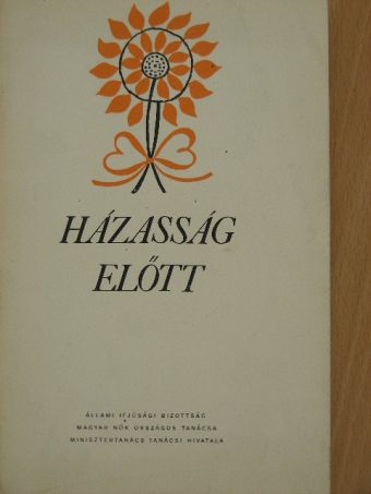 Dr. Garay Mária - Házasság előtt [antikvár]