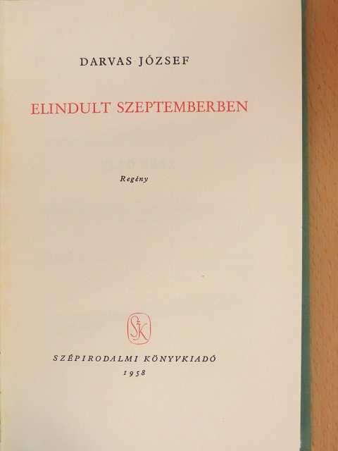 Darvas József - Elindult szeptemberben [antikvár]