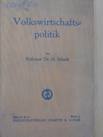 Herbert Schack - Volkswirtschaftspolitik [antikvár]