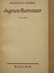 Friedrich Hebbel - Agnes Bernauer [antikvár]