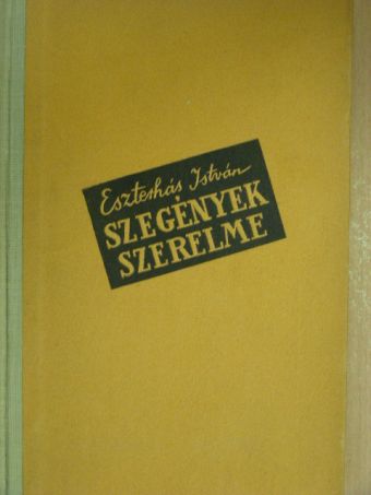 Eszterhás István - Szegények szerelme [antikvár]