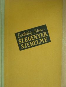 Eszterhás István - Szegények szerelme [antikvár]