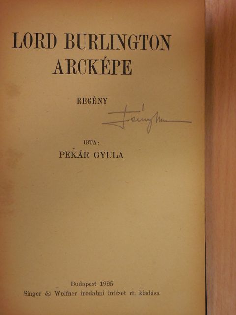 Pekár Gyula - Lord Burlington arcképe [antikvár]