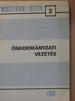 Dr. Illisz László - Önkormányzati vezetés [antikvár]