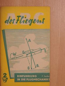 Fritz Seidler - Einführung in die Flugmechanik I. [antikvár]
