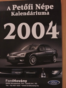 Ady Endre - A Petőfi Népe Kalendáriuma 2004 [antikvár]