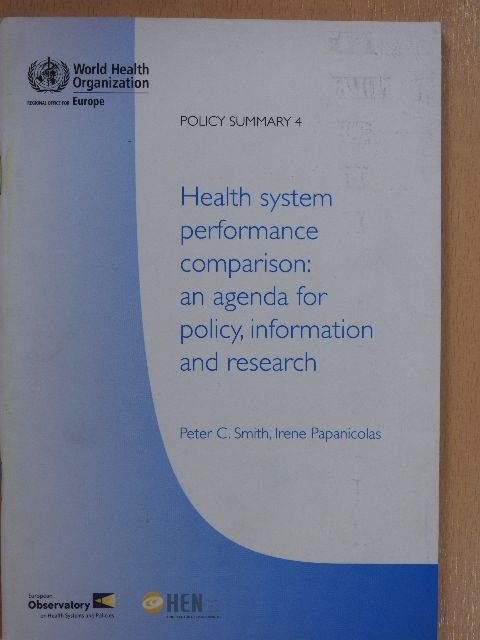 Irene Papanicolas - Health system performance comparison: an agenda for policy, information and research [antikvár]