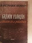Korcsmáros Nándor - Gramm Flórián a földön és a pokolban [antikvár]