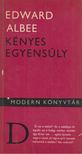 Albee, Edward - Kényes egyensúly [antikvár]