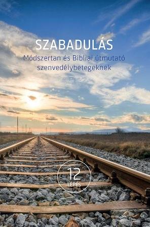 Borsányi István (szerk.) - Szabadulás
