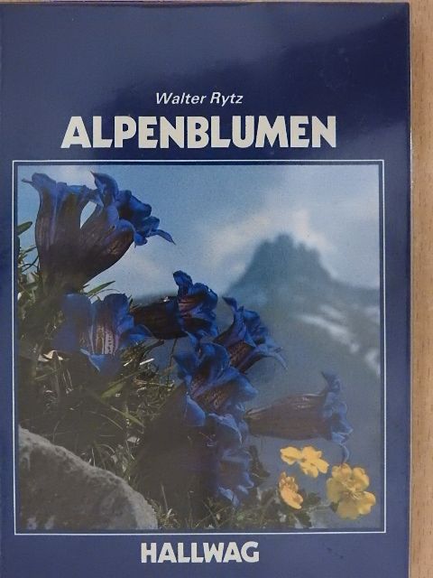 Walter Rytz - Alpenblumen [antikvár]