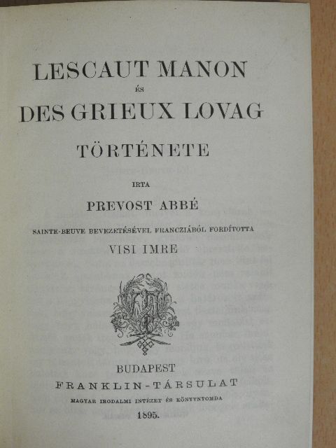 France Anatol - Lescaut Manon és Des Grieux lovag története/Thais [antikvár]