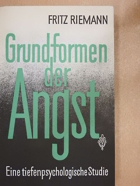 Fritz Riemann - Grundformen der Angst [antikvár]
