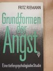 Fritz Riemann - Grundformen der Angst [antikvár]