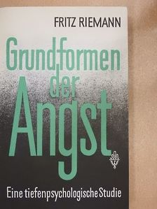 Fritz Riemann - Grundformen der Angst [antikvár]