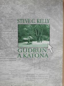 Nagyszékely István - Gudrun, a katona (dedikált példány) [antikvár]