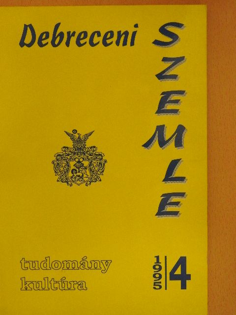 Angi János - Debreceni Szemle 1995. december [antikvár]