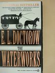E. L. Doctorow - The Waterworks [antikvár]