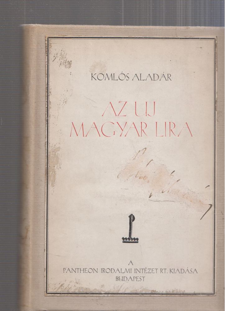 Komlós Aladár - Az új magyar lira [antikvár]