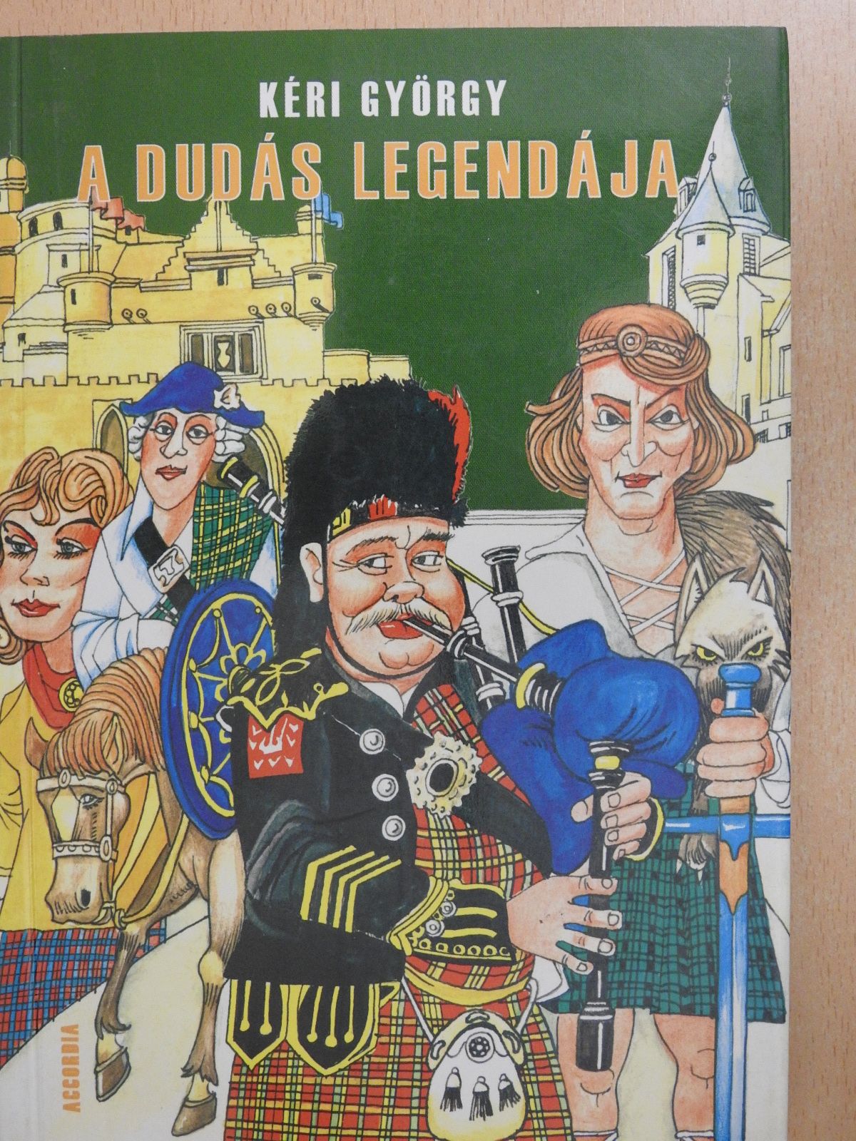 Kéri György - A Dudás legendája (dedikált példány) [antikvár]