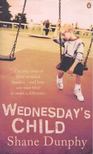Shane Dunphy - Wednesday's Child [antikvár]