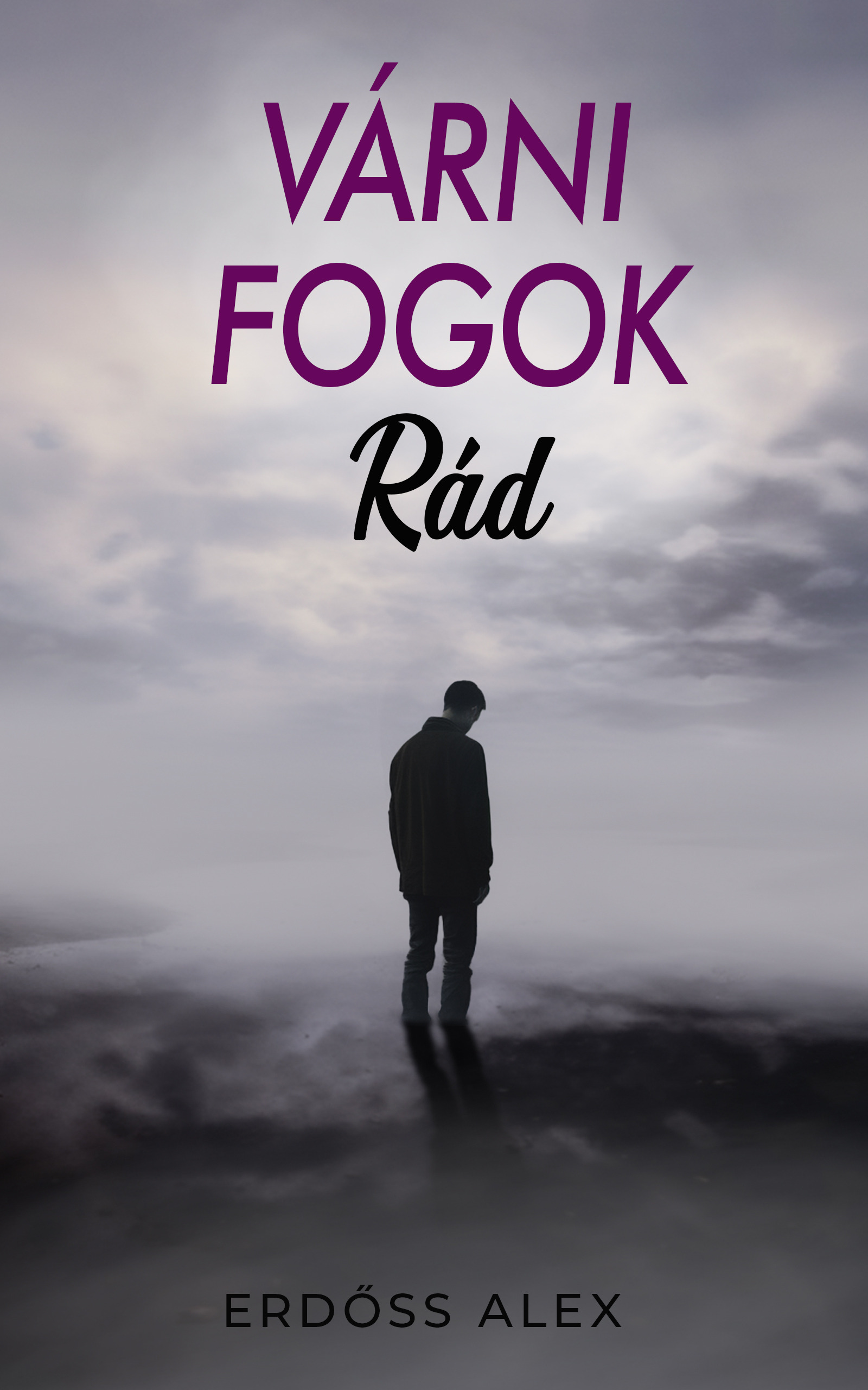 Erdőss Alex - Várni fogok rád [eKönyv: epub, mobi]