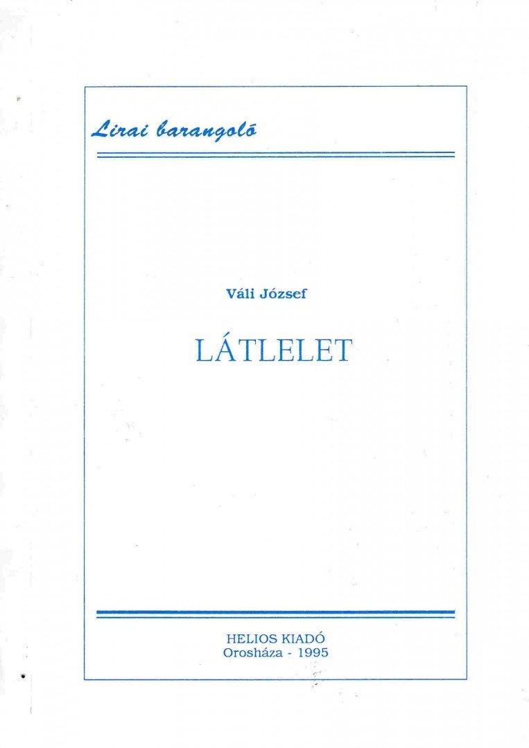 VÁLI JÓZSEF - Látlelet (Dedikált) [antikvár]