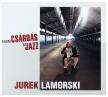 JAREK LAMORSKI - FROM CSÁRDÁS TO JAZZ CD JAREK LAMORSKI (ACCORDION)