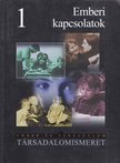 Sallai Éva, Szekszárdi Júlia, Jakab György - Társadalomismeret 1. [antikvár]
