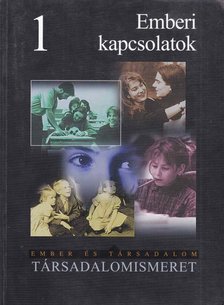 Sallai Éva, Szekszárdi Júlia, Jakab György - Társadalomismeret 1. [antikvár]