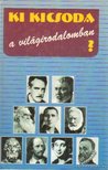 Gyeskó Ágnes - Ki kicsoda a világirodalomban? [antikvár]