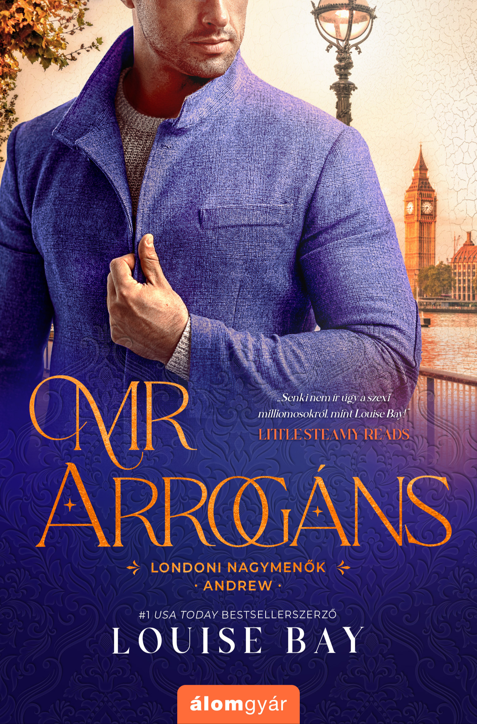 Louise Bay - Mr. Arrogáns - Londoni nagymenők 5. [eKönyv: epub, mobi]