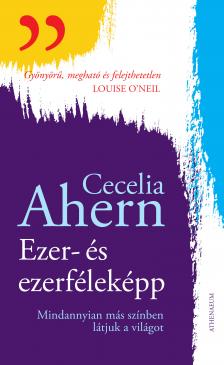Cecelia Ahern - Ezer- és ezerféleképp [eKönyv: epub, mobi]
